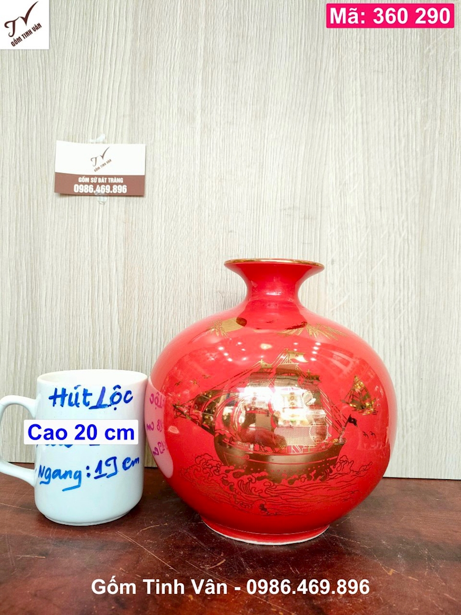 Bình hút tài lộc, mã 360290, cao 20cm, men đỏ vẽ vàng 24k, thuận buồm xuôi gió, bát tràng tinh vân